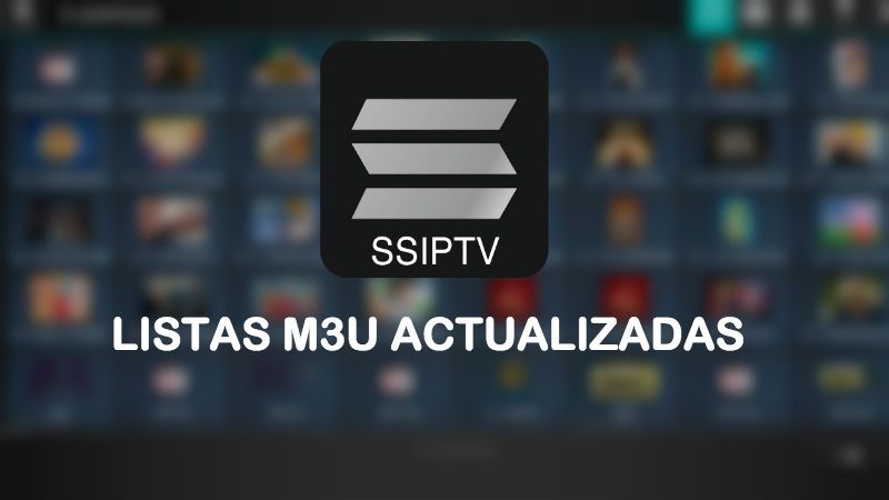 Listas SS IPTV 2022 para Android ↓ Smart TV, PC Windows