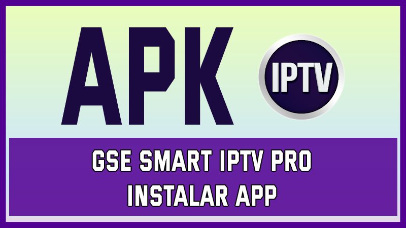 Smart IPTV apk 2022 》 Reproductor de listas