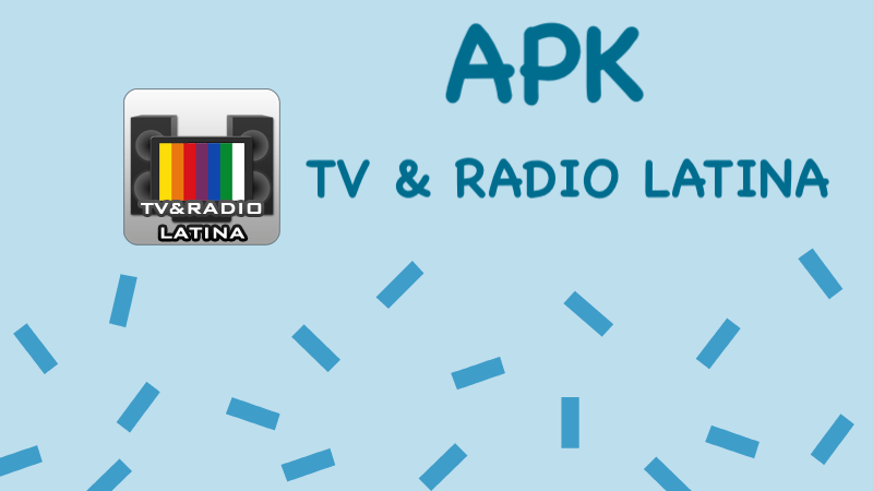 TV & Radio Latina apk 2022: Mejor versión para Android y PC