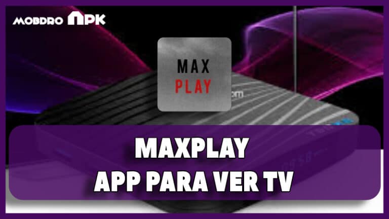 descargar maxplay para tv box