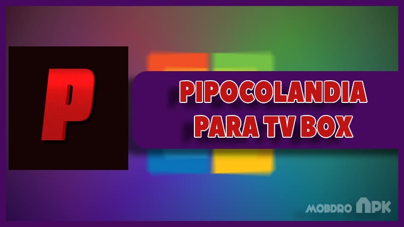 pipocolandia tv box