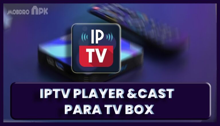 IPTV Player & Cast TV BOX
