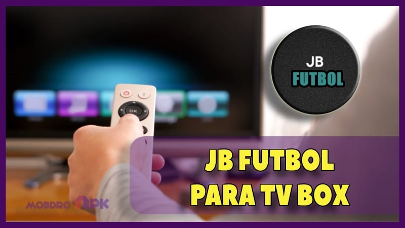 app jb futbol para tv box