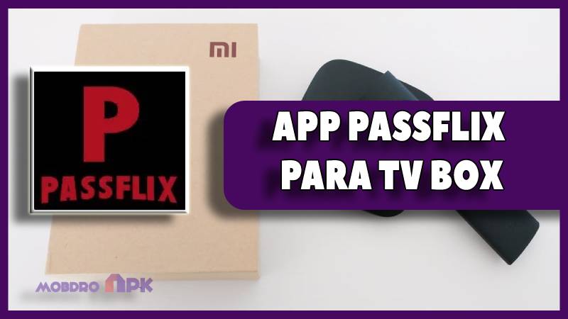 app passflix tv box descargar