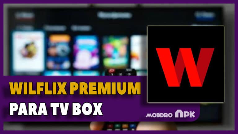 como descargar Wilflix Premium apk tv box