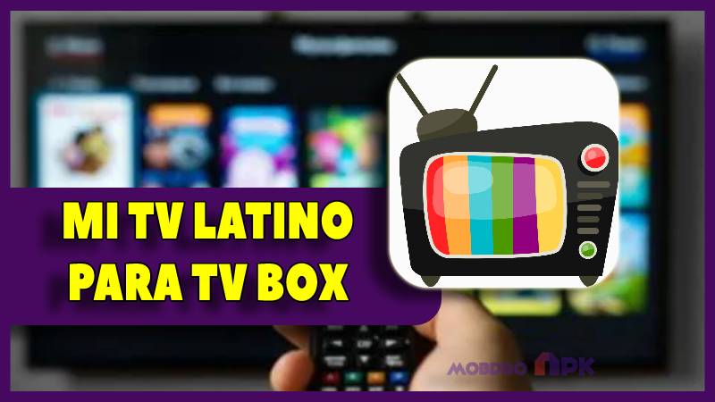 mi tv latino tv box android