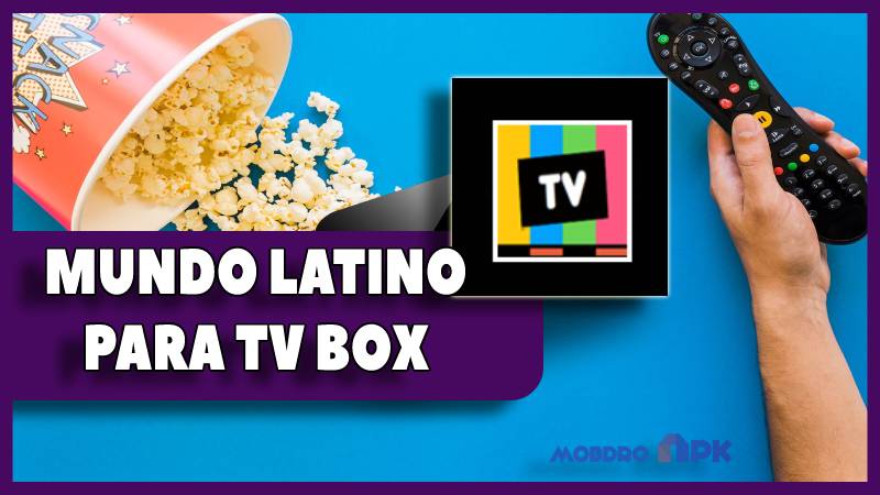 mundo latino para tv box