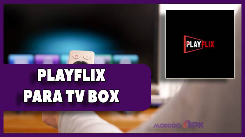 playflix para tv box