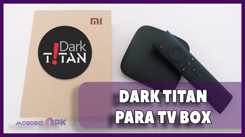 dark titan para tv box